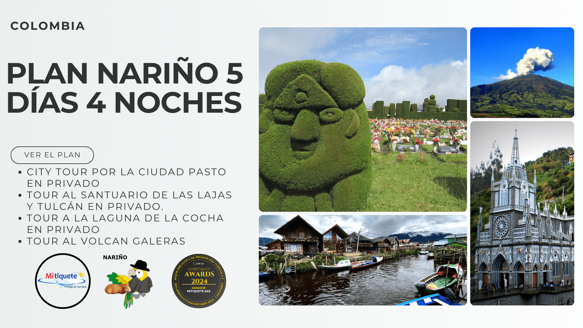 Plan Turístico Nariño 5 Días 4 Noches - City Tour, Santuario De Las Lajas, Cementerio De Tulcán, Laguna De La Cocha Y Volcán Galeras | Tours 2025