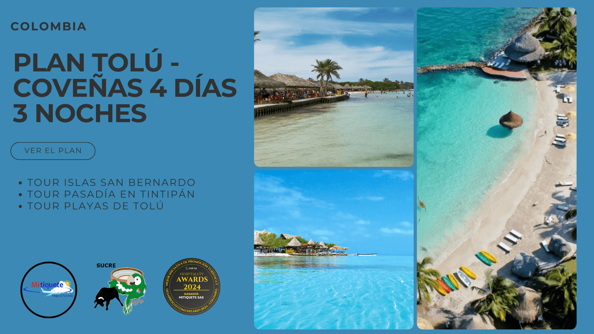 Plan Turístico Tolú - Coveñas 4 Días 3 Noches - Tour Islas San Bernardo, Pasadía en Tintipán y Playas de Tolú | Tours 2025